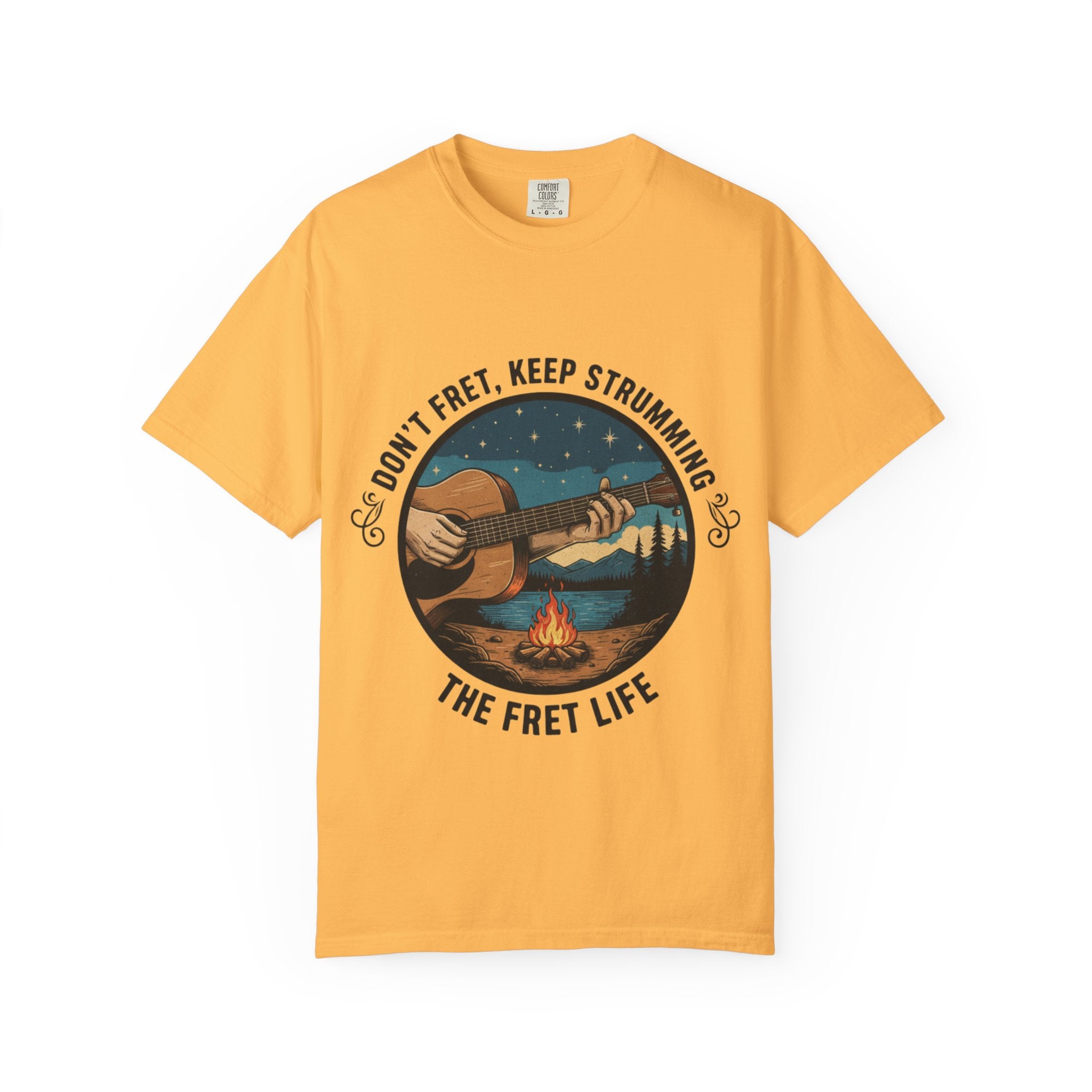 Don't Fret, Keep Strumming: Campfire Tee