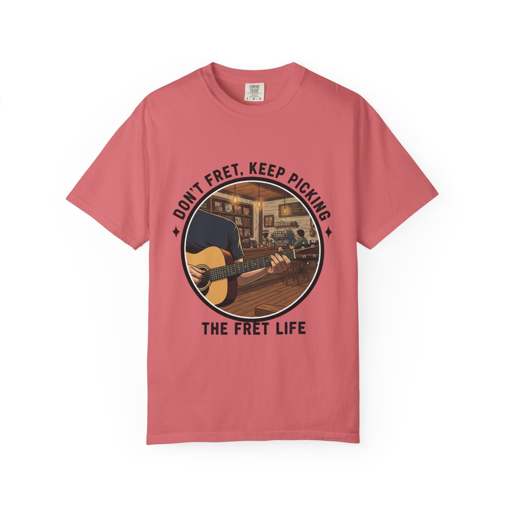 Don't Fret, Keep Picking: Guitar T-Shirt