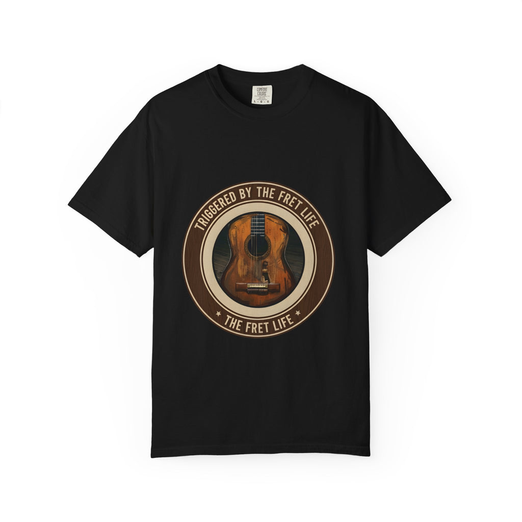 Triggered By The Fret Life T-Shirt | Willie Apparel