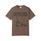 Every Song Feels Like Home T-Shirt