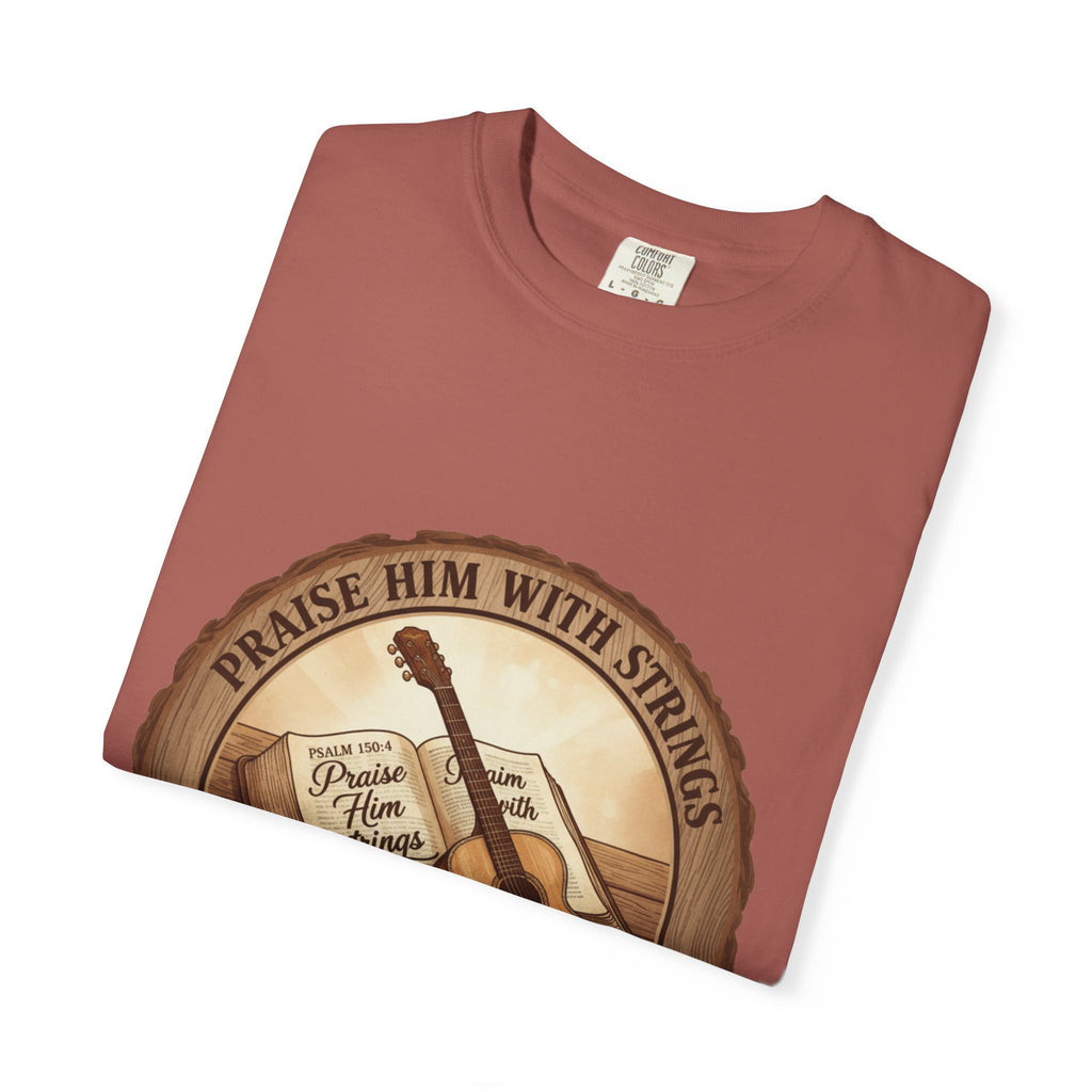 Praise Him With Strings T-Shirt | Psalm 150:4 Christian Guitar Tee