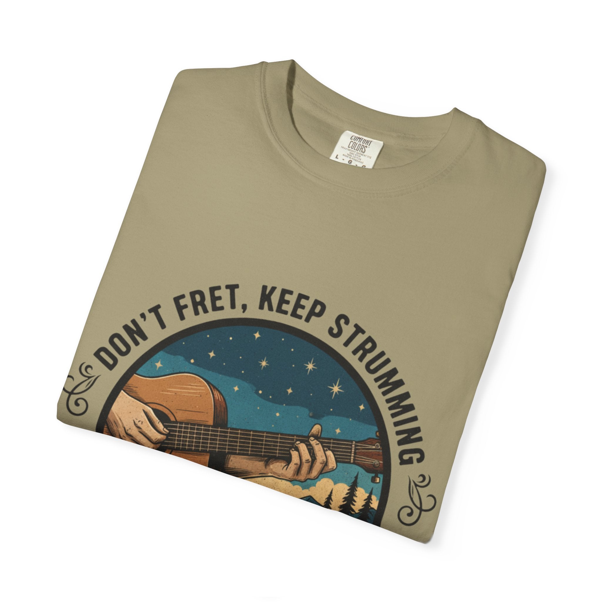 Don't Fret, Keep Strumming: Campfire Tee