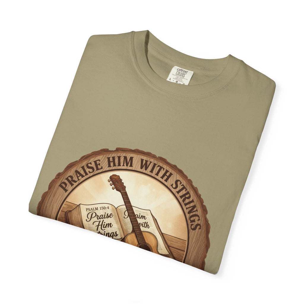 Praise Him With Strings T-Shirt | Psalm 150:4 Christian Guitar Tee