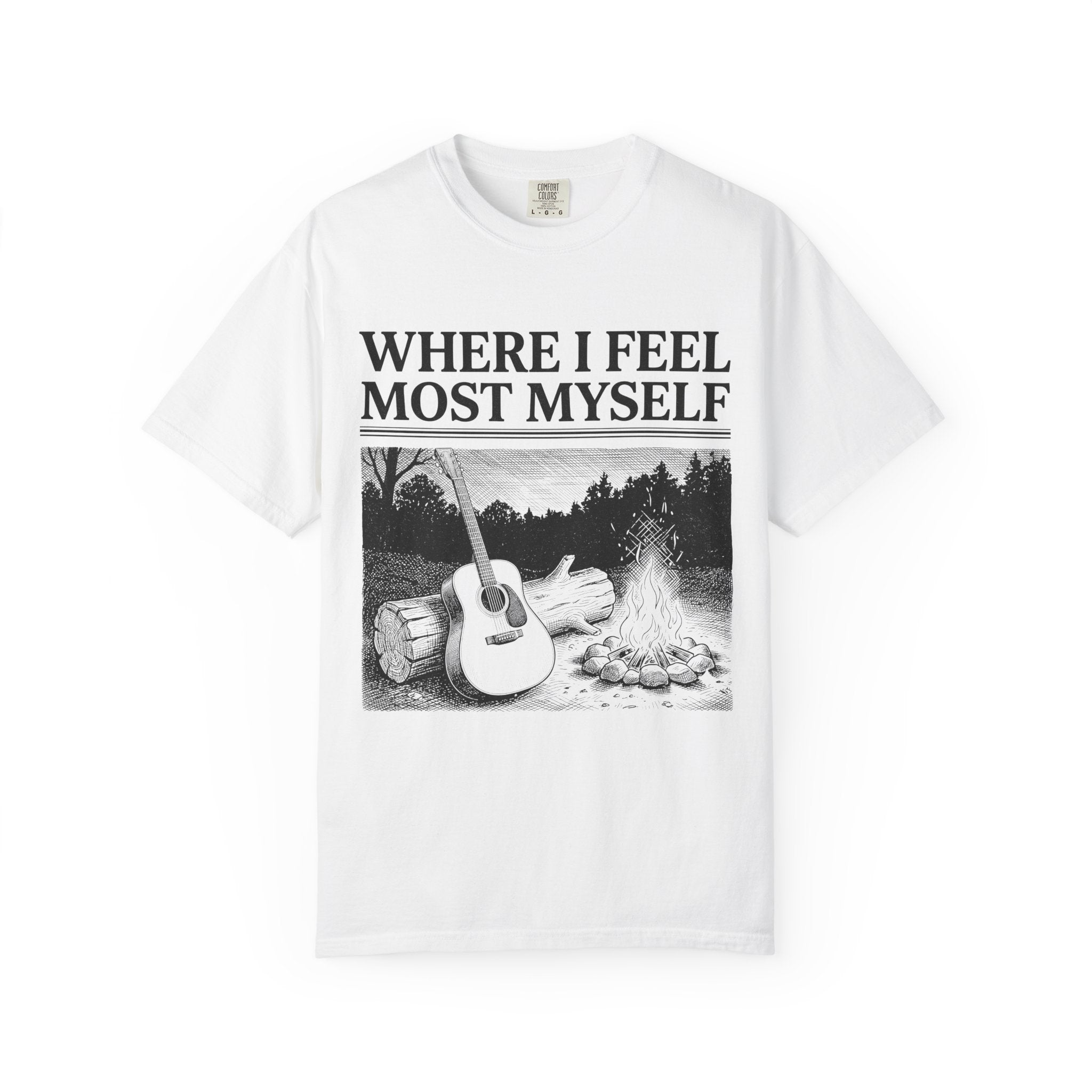 Where I Feel Most Myself T-Shirt