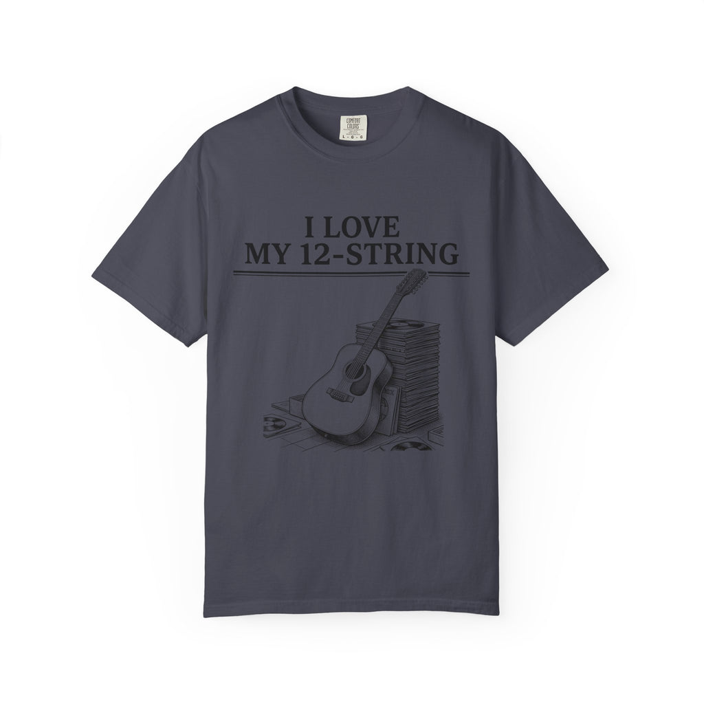 Love my 12-String T-Shirt