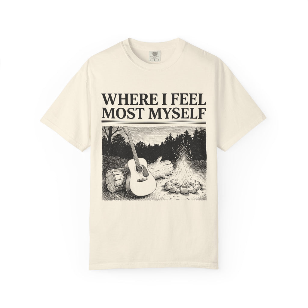 Where I Feel Most Myself T-Shirt
