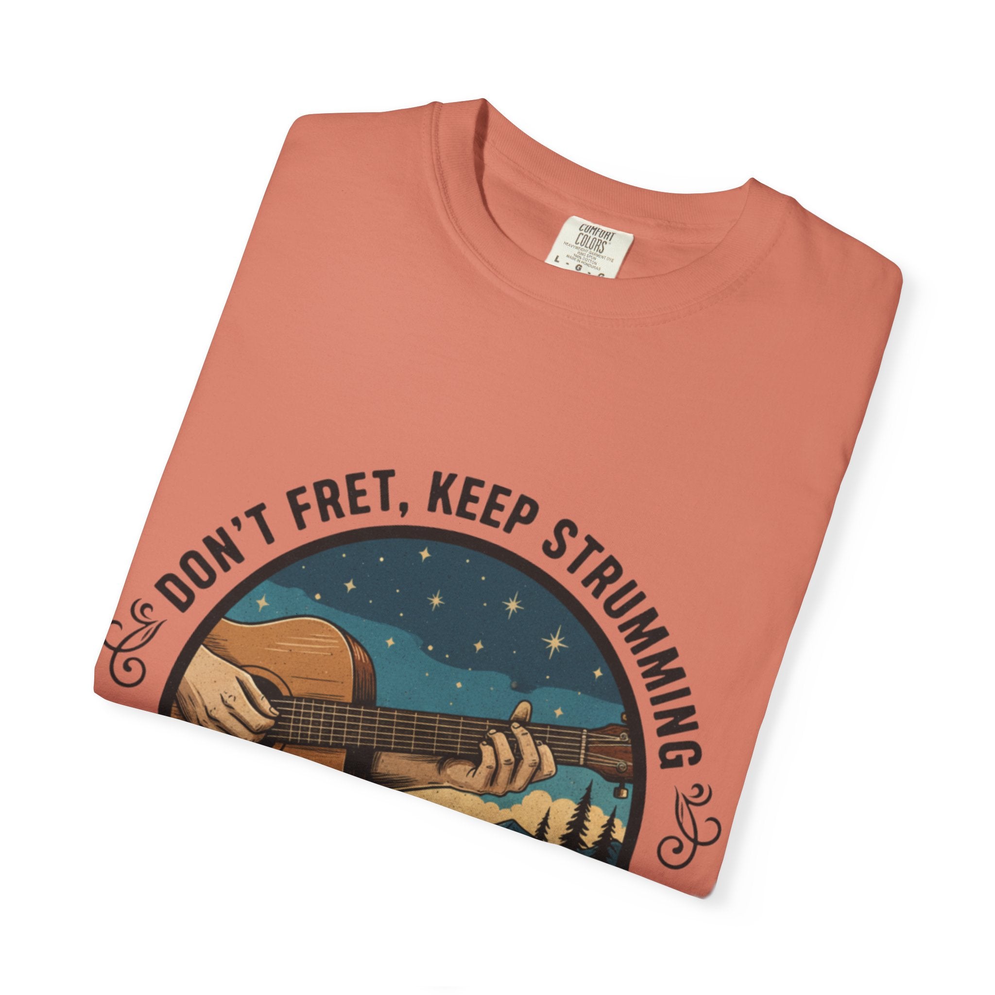 Don't Fret, Keep Strumming: Campfire Tee
