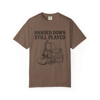 Handed Down, Still Played T-Shirt