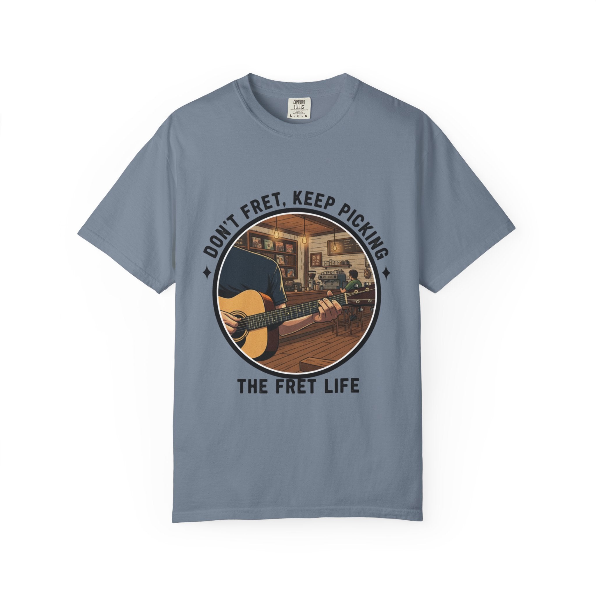 Don't Fret, Keep Picking: Guitar T-Shirt
