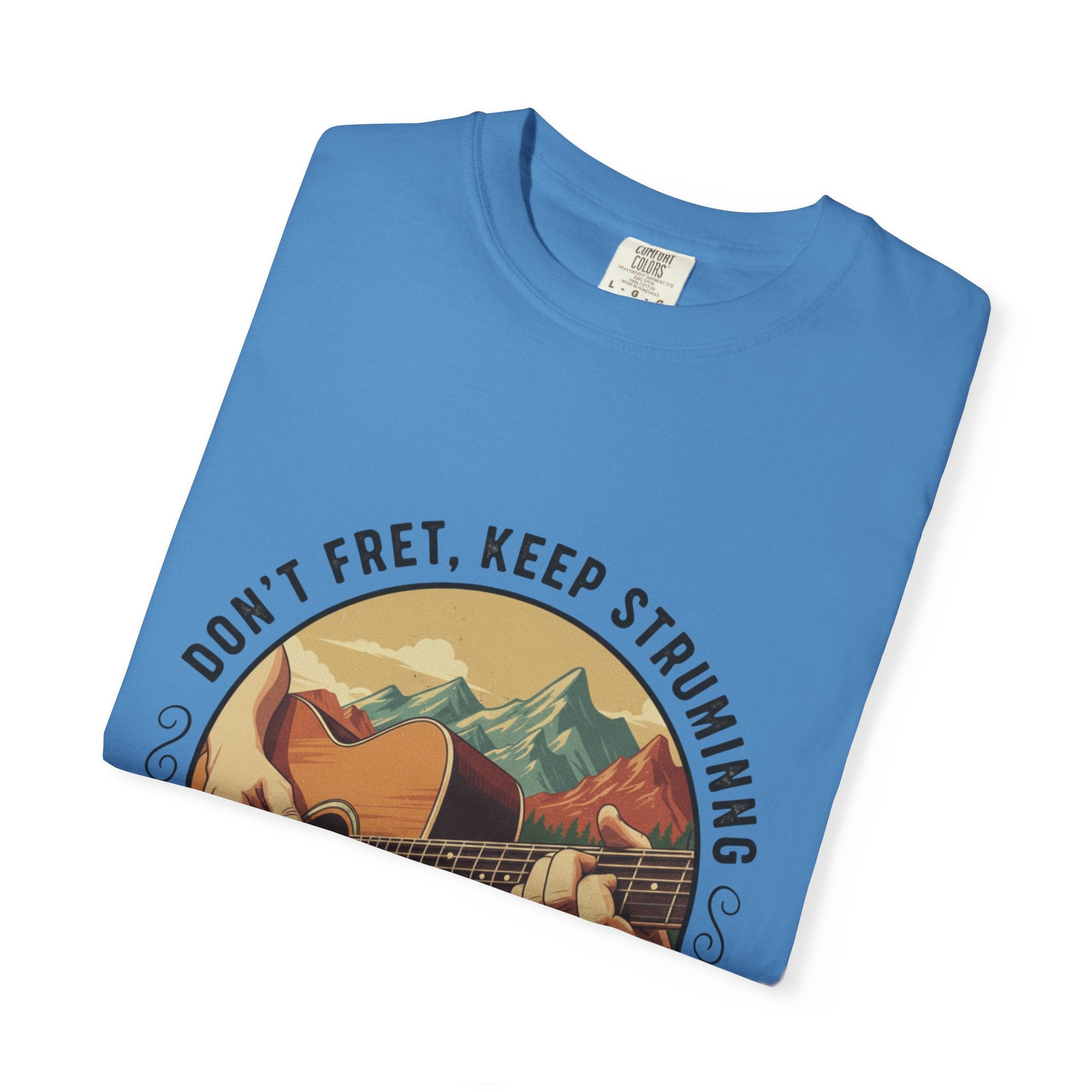 Don't Fret, Keep Strumming: Mountain Lake Serenade Tee