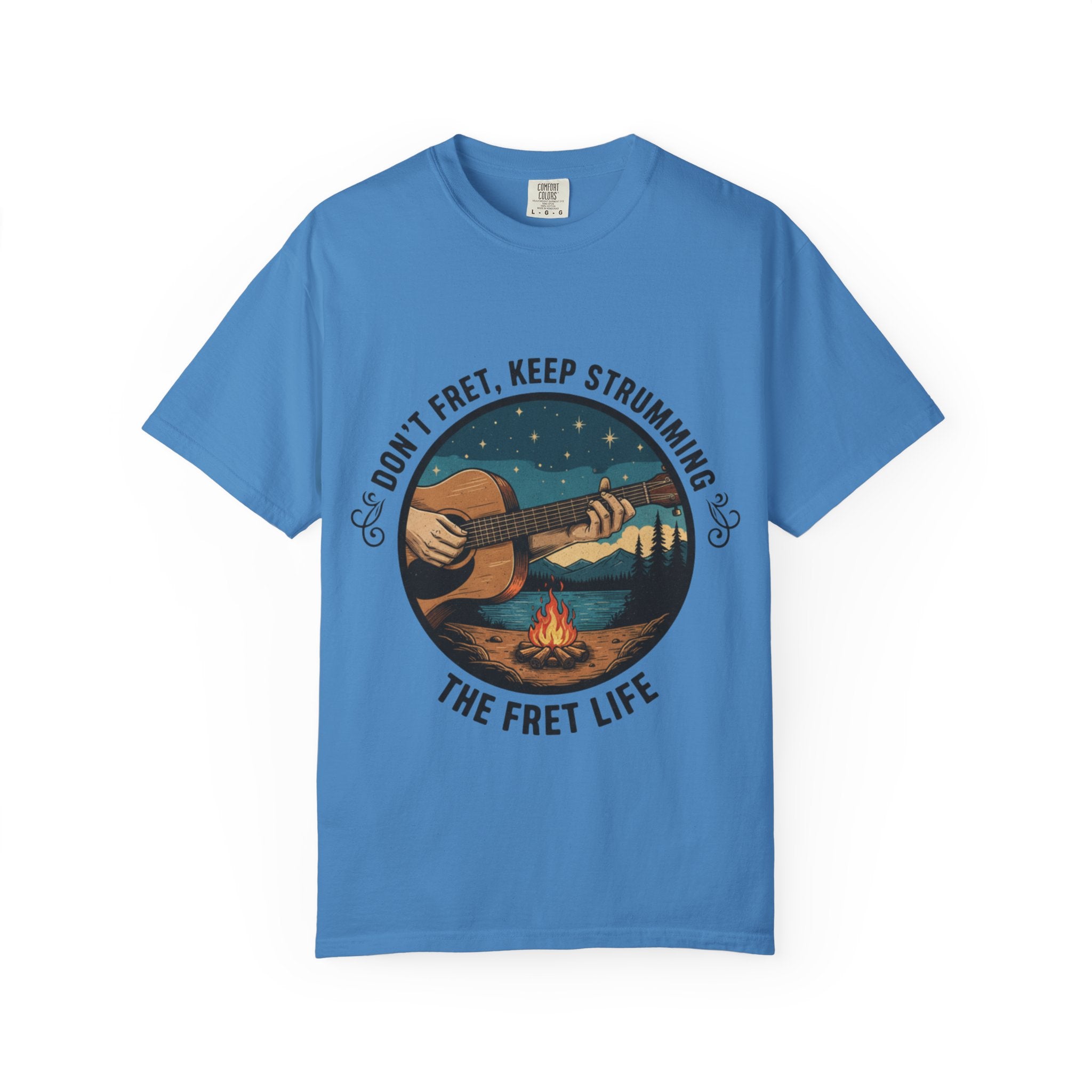 Don't Fret, Keep Strumming: Campfire Tee