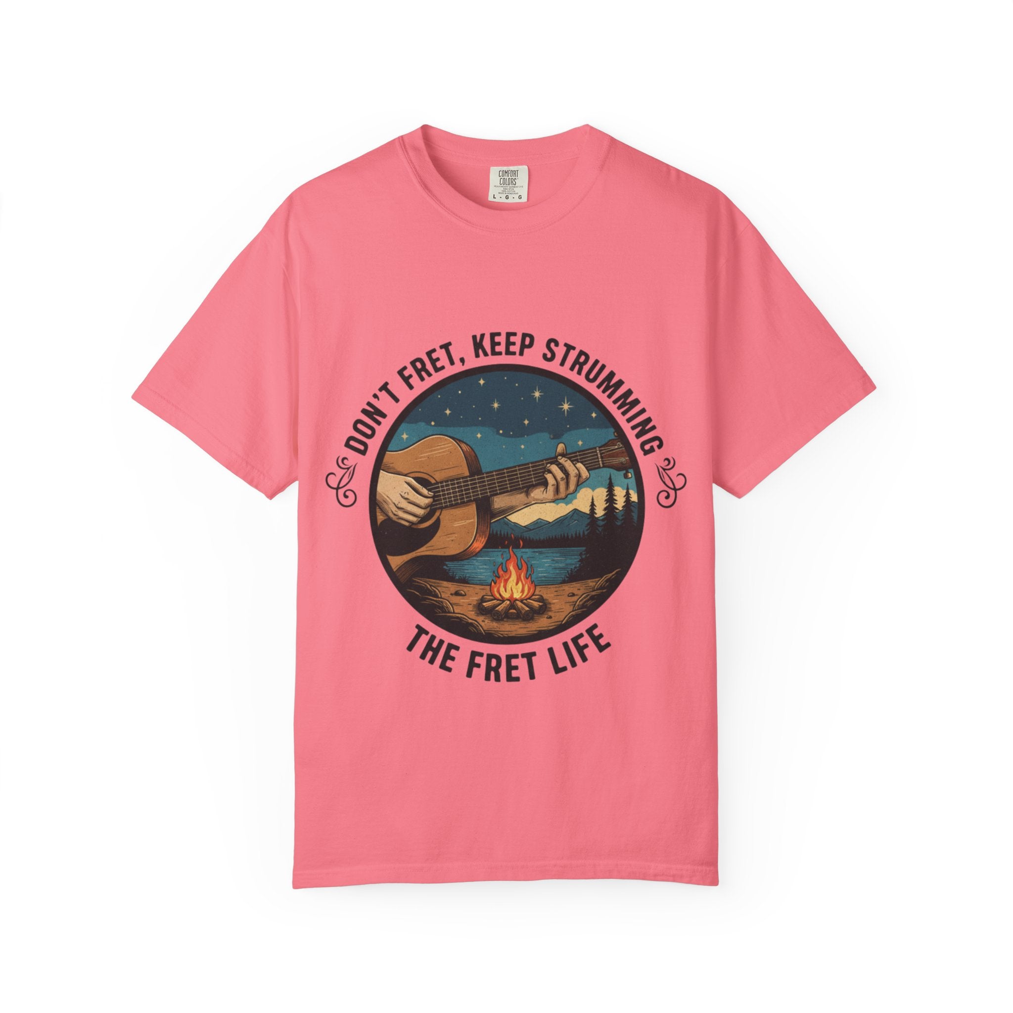 Don't Fret, Keep Strumming: Campfire Tee