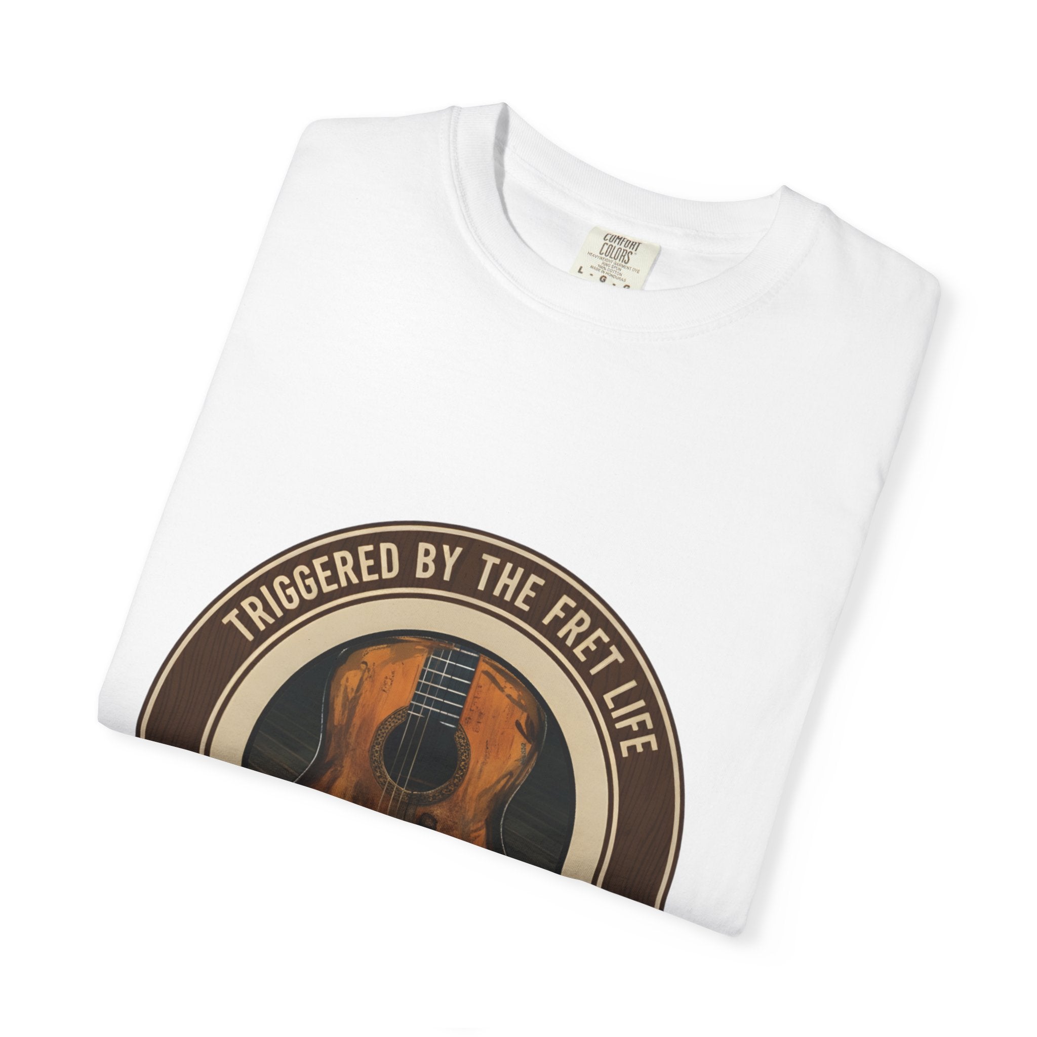 Triggered By The Fret Life T-Shirt | Willie Apparel