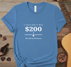 $200 T-Shirt