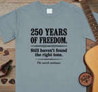 250 Years of Freedom T-Shirt