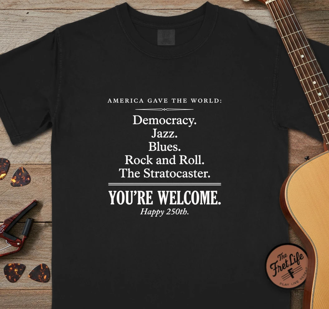 250 You're Welcome T-Shirt