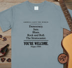 250 You're Welcome T-Shirt