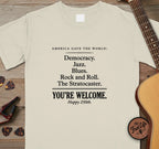 250 You're Welcome T-Shirt