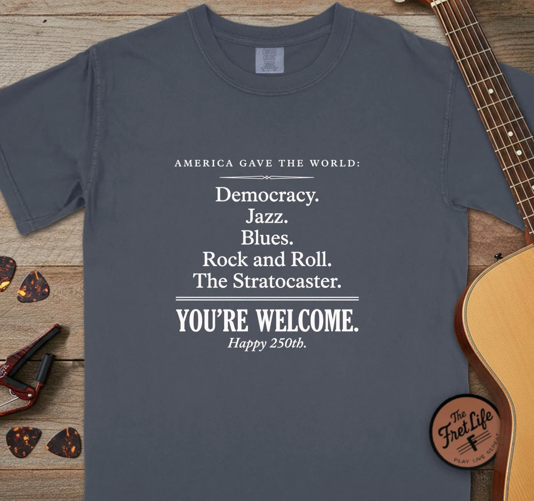 250 You're Welcome T-Shirt