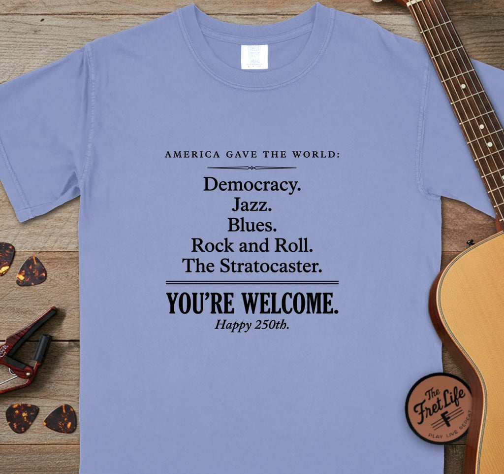 250 You're Welcome T-Shirt