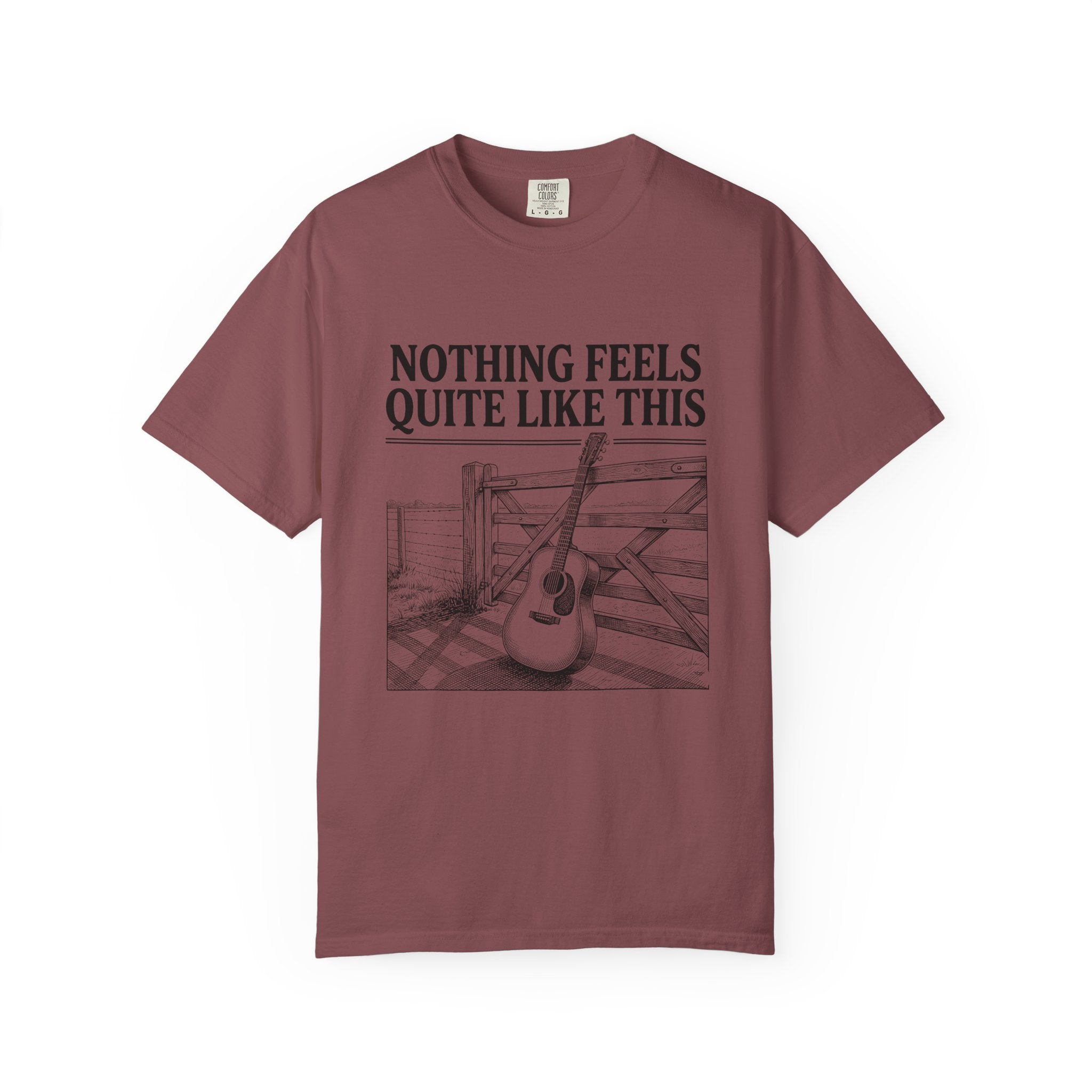 Nothing Feels Quite Like This T-Shirt