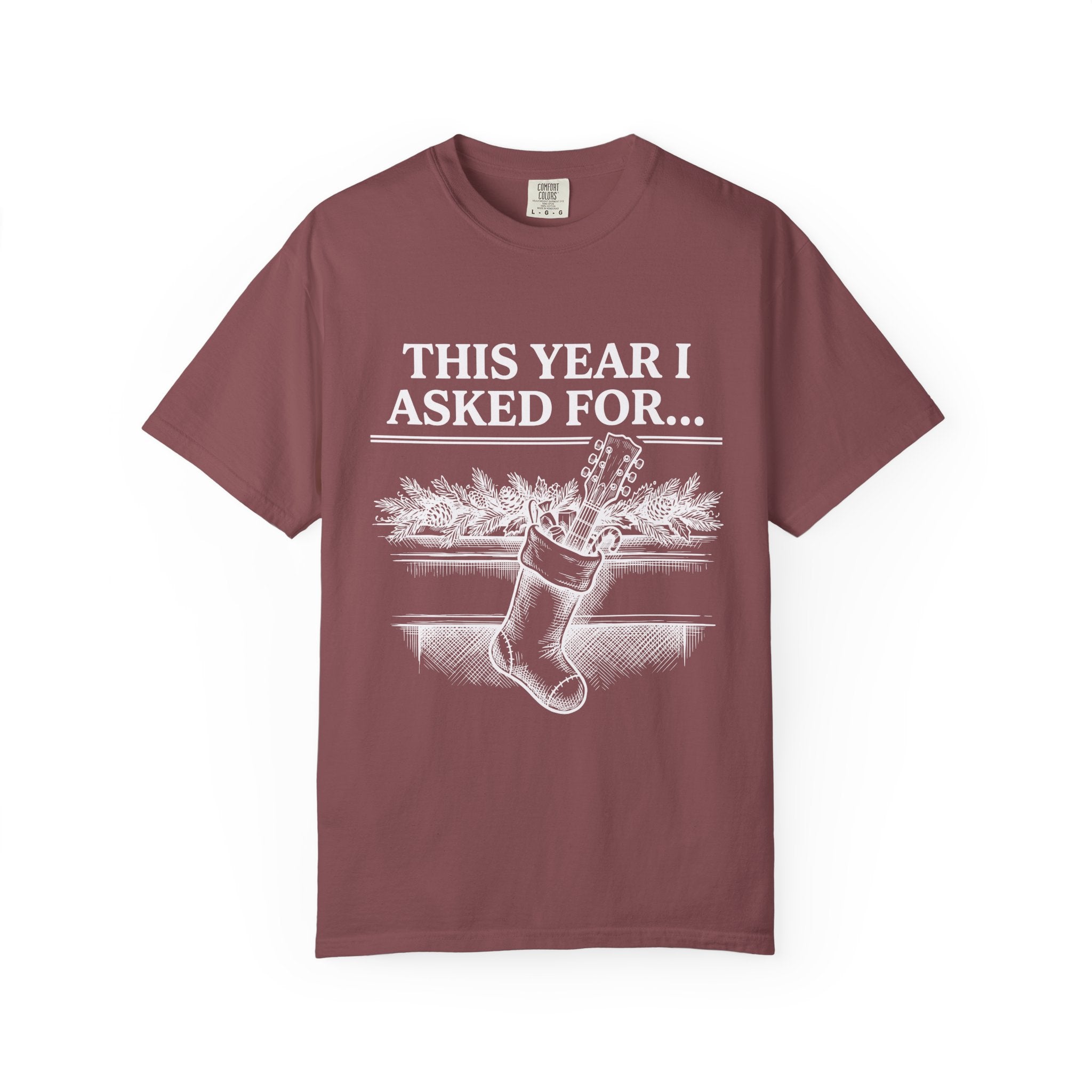 This Year I Asked For T-Shirt