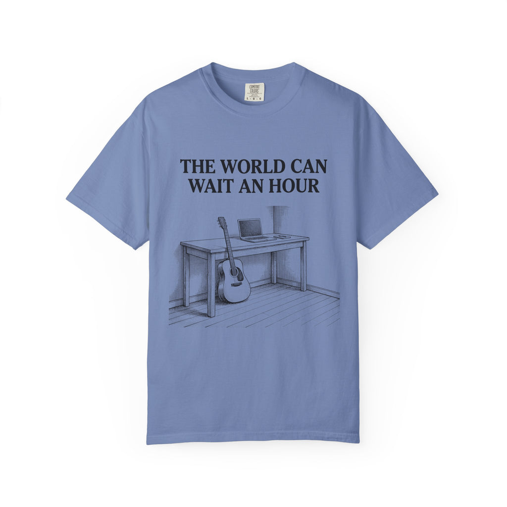 The World Can Wait an Hour T-Shirt