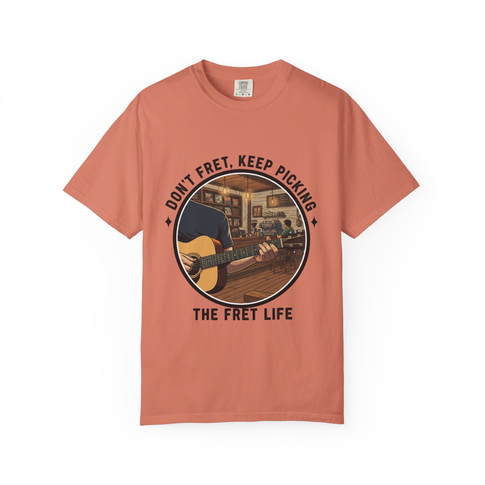 Don't Fret, Keep Picking: Guitar T-Shirt