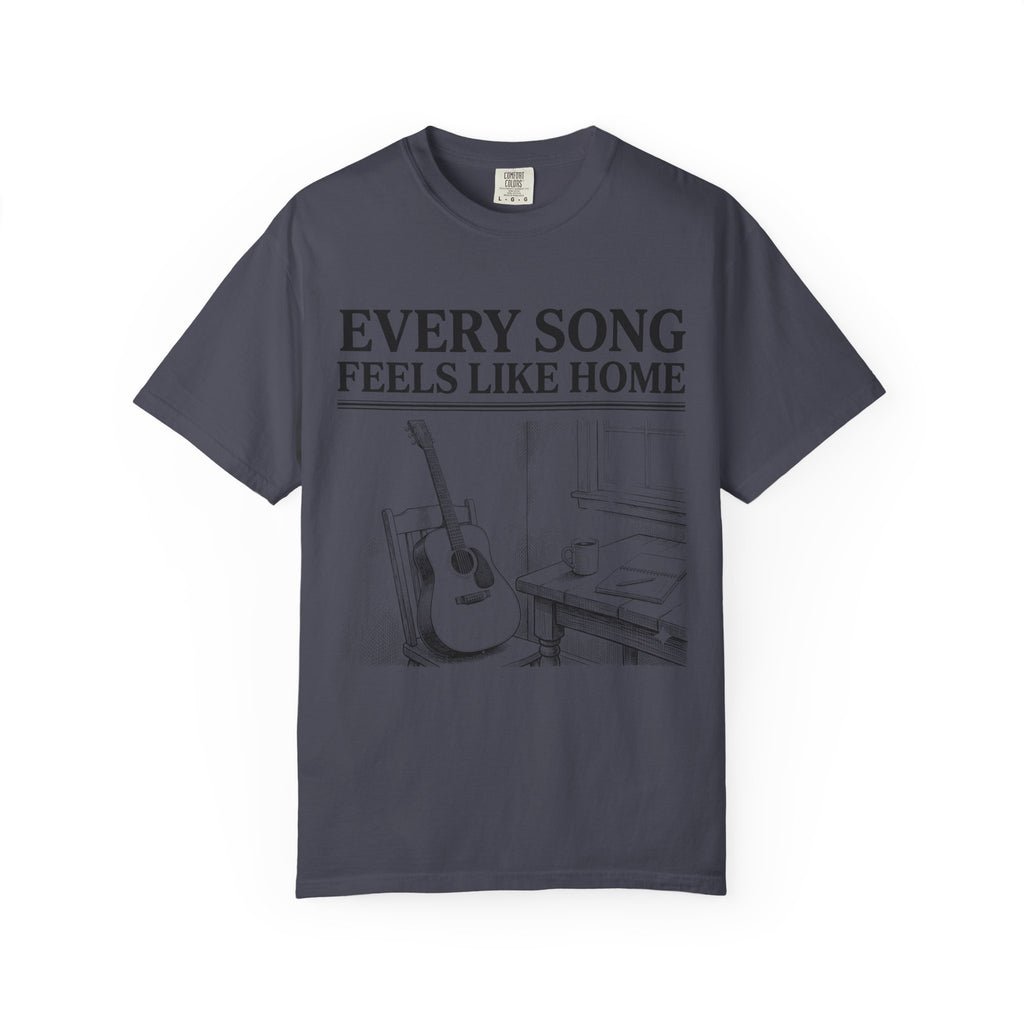 Every Song Feels Like Home T-Shirt