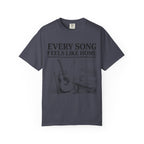Every Song Feels Like Home T-Shirt