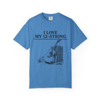 Love my 12-String T-Shirt