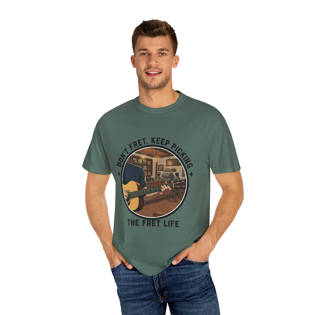 Don't Fret, Keep Picking: Guitar T-Shirt