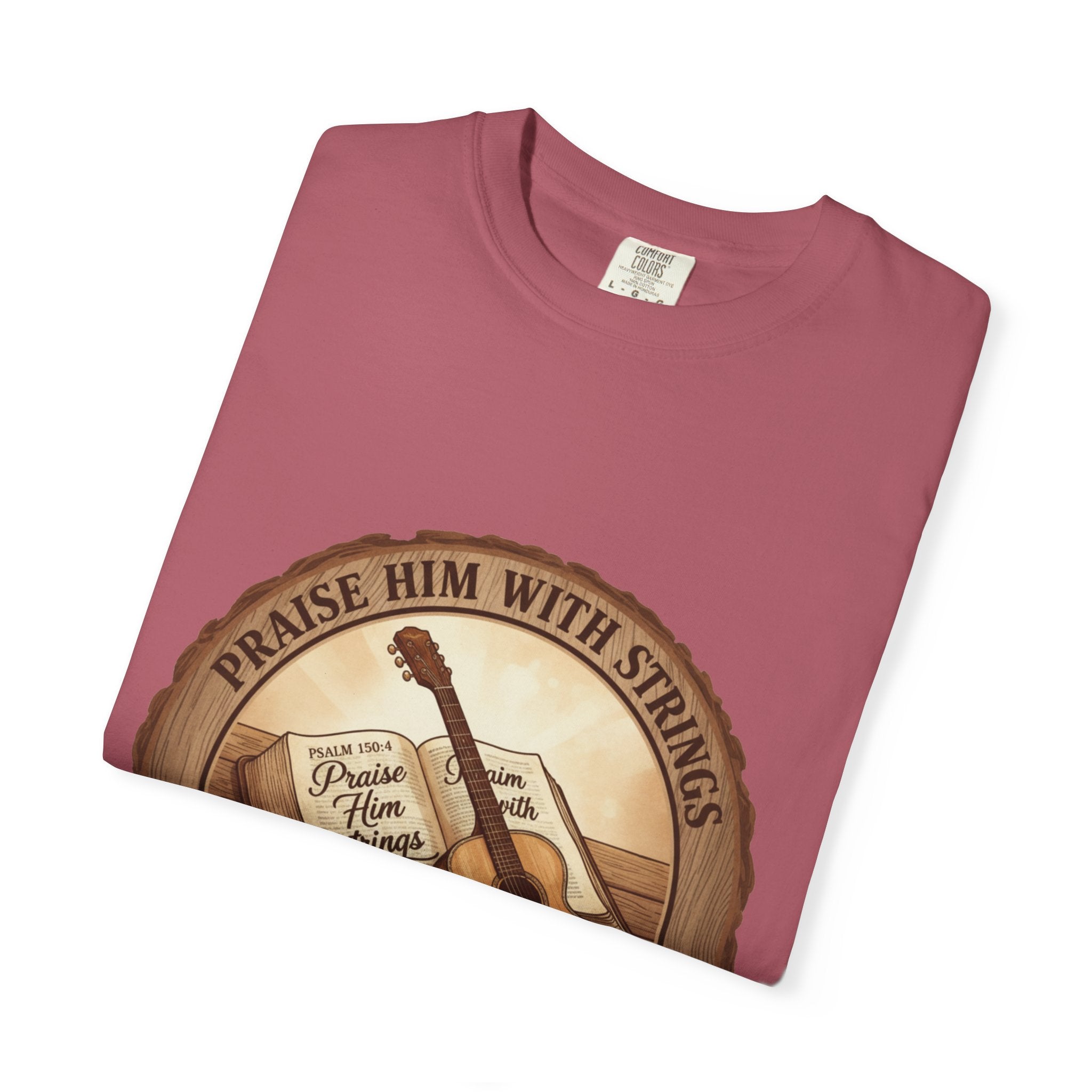 Praise Him With Strings T-Shirt | Psalm 150:4 Christian Guitar Tee