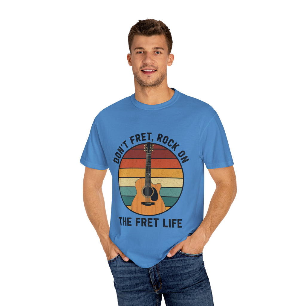 Don't Fret, Rock On : Guitar T-Shirt