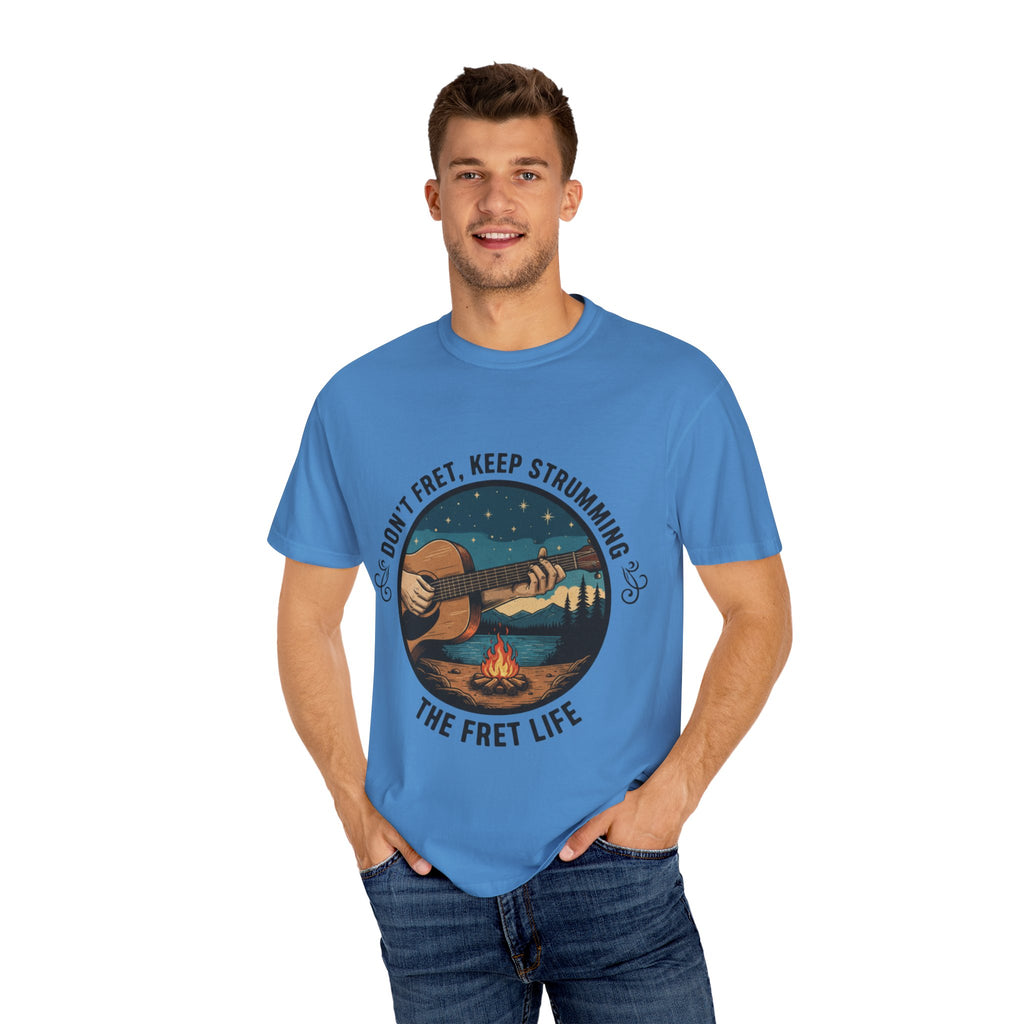 Don't Fret, Keep Strumming: Campfire Tee