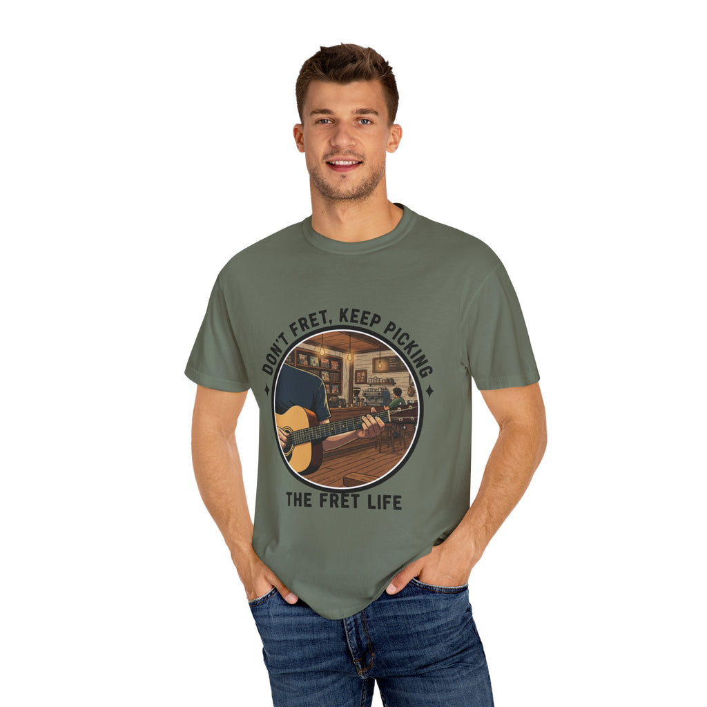 Don't Fret, Keep Picking: Guitar T-Shirt