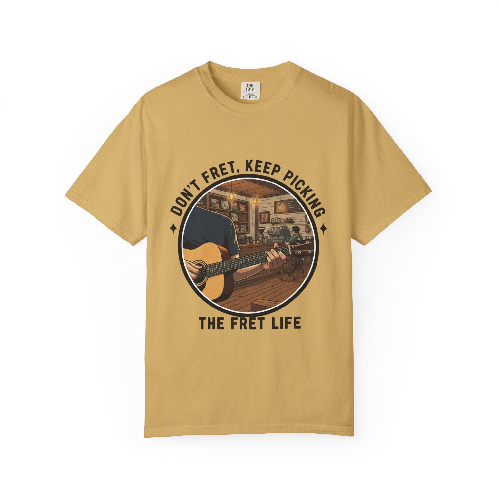 Don't Fret, Keep Picking: Guitar T-Shirt