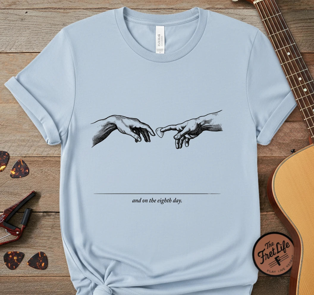 And On the Eighth Day T-Shirt