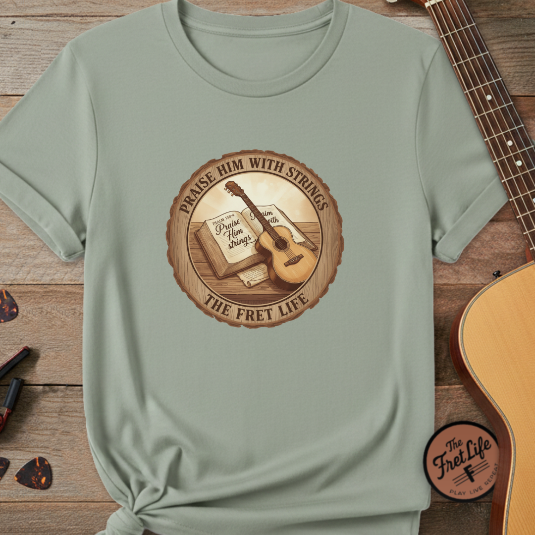 Praise Him With Strings T-Shirt | Psalm 150:4 Christian Guitar Tee