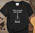 I Still Rock T-Shirt