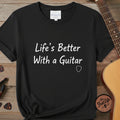 Life’s Better T-Shirt
