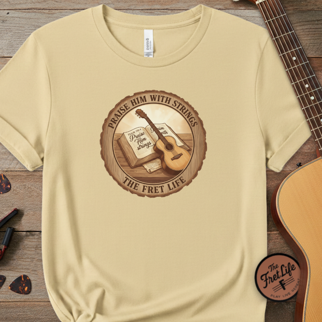 Praise Him With Strings T-Shirt | Psalm 150:4 Christian Guitar Tee