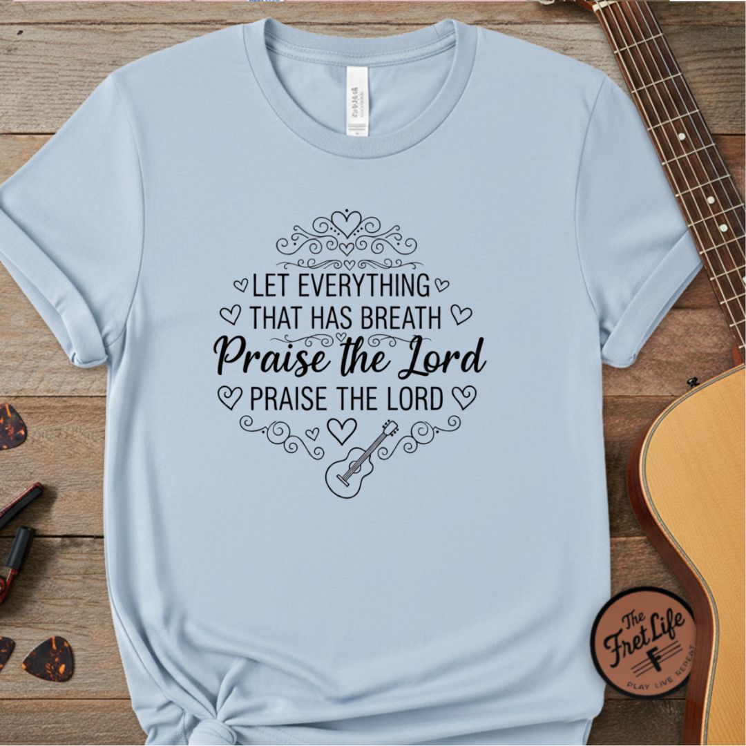 Let Everything That Has Breath Premium Tee