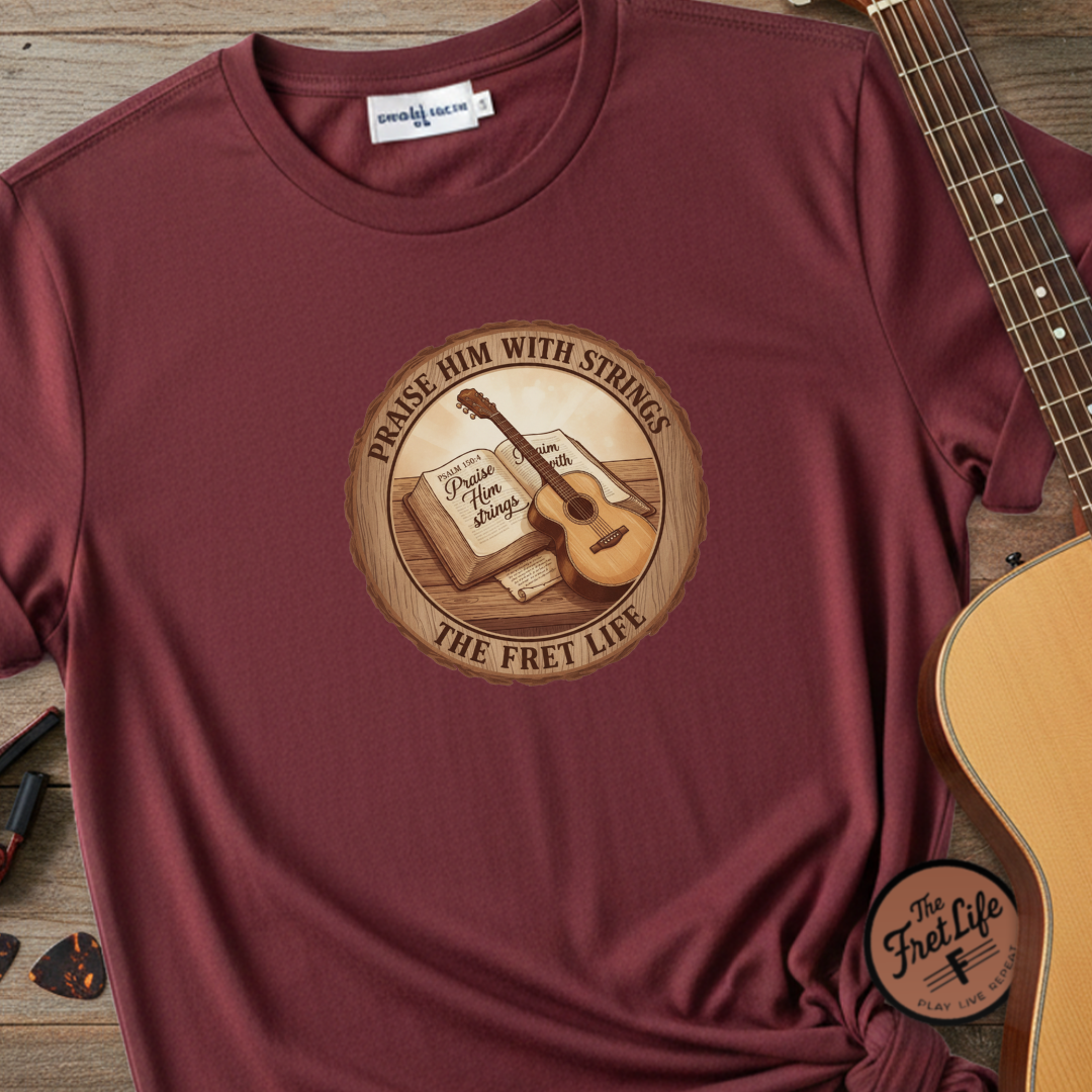 Praise Him With Strings T-Shirt | Psalm 150:4 Christian Guitar Tee