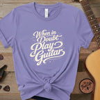 When in Doubt T-Shirt