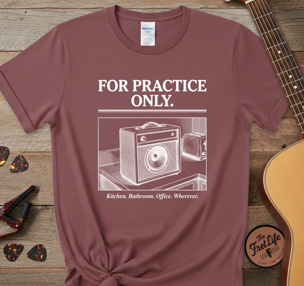 For Practice Only T-Shirt