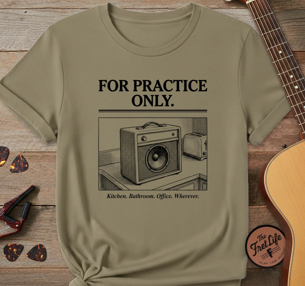 For Practice Only T-Shirt