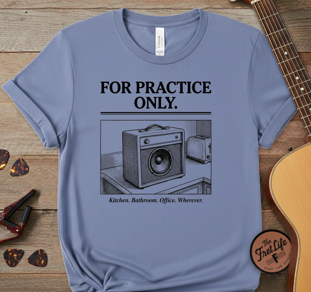 For Practice Only T-Shirt