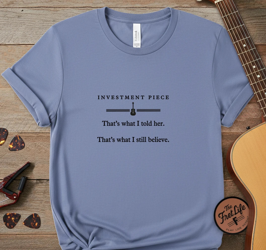 Investment Piece T-Shirt