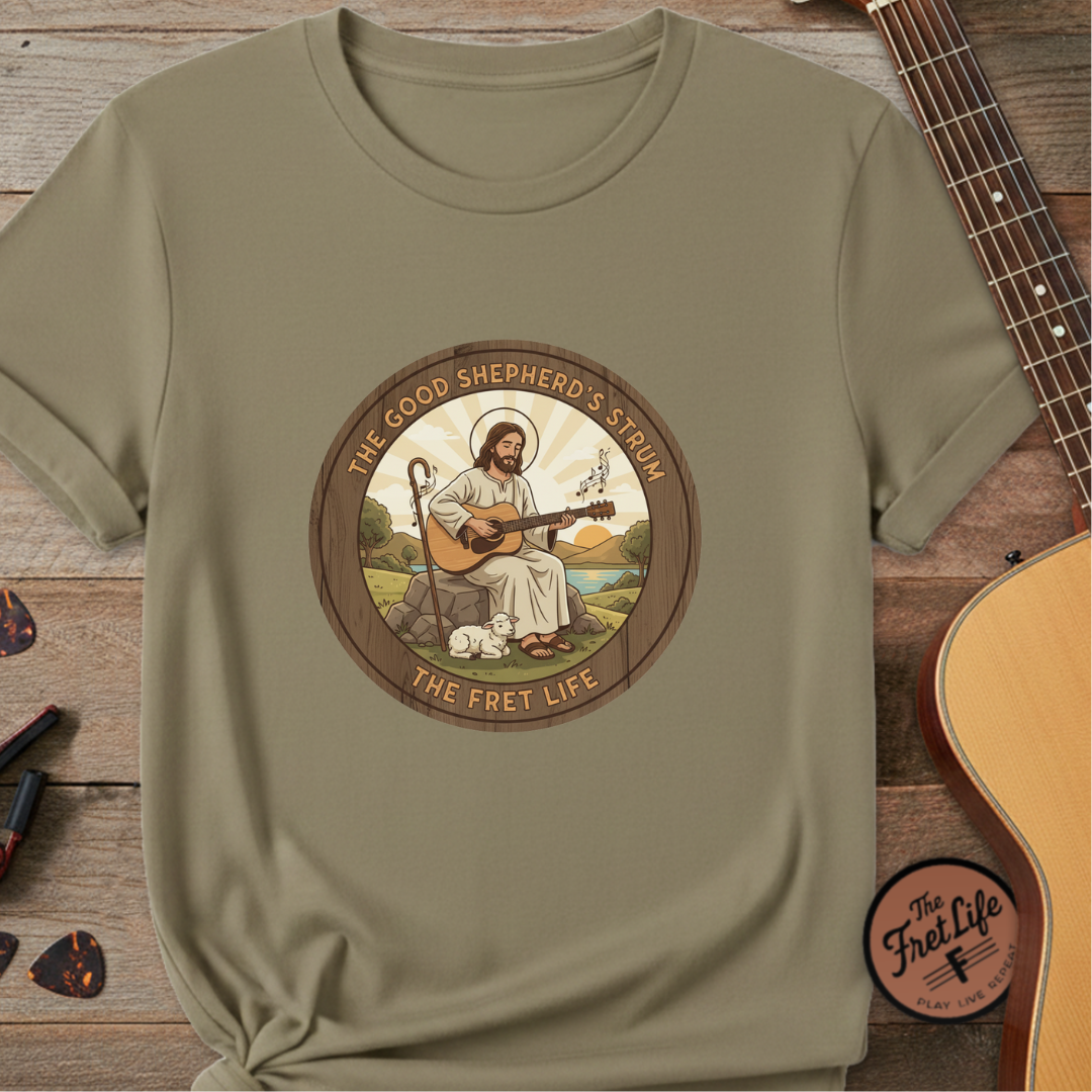 The Good Shepherd's Strum T-Shirt: Led by the Ultimate Musician.